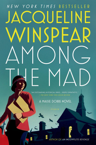 Among the Mad A Maisie Dobbs Novel (U) - SKU 171580