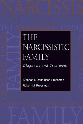 The Narcissistic Family Diagnosis and Treatment (U) - SKU 172172