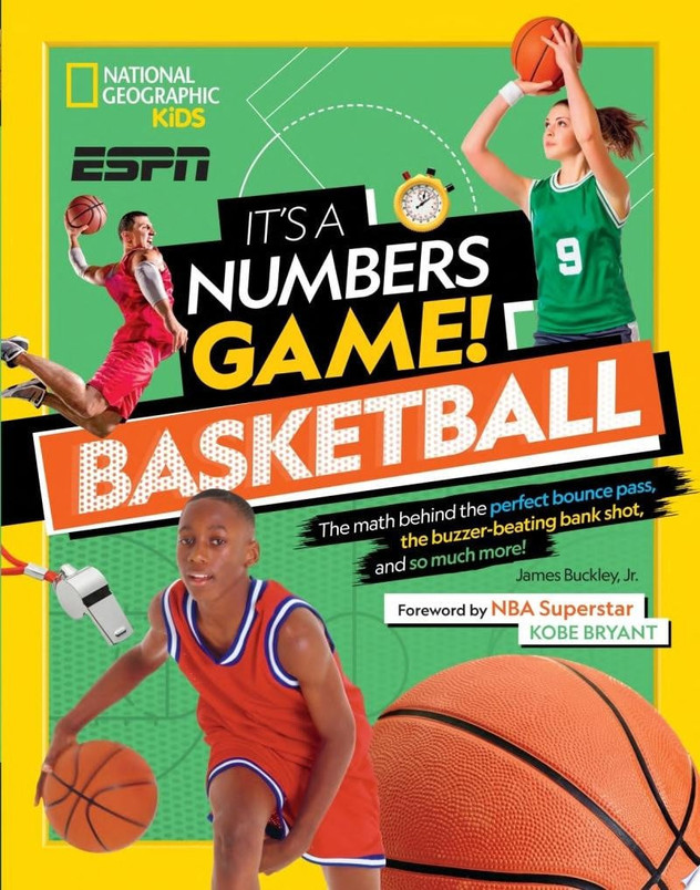 It's a Numbers Game! Basketball The Math Behind the Perfect Bounce Pass, the Buzzer-Beating Bank Shot, and So Much More! (U) - SKU 173139