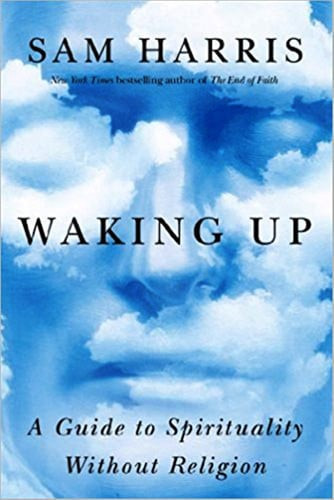 Waking Up: A Guide to Spirituality Without Religion (U) - SKU 146342