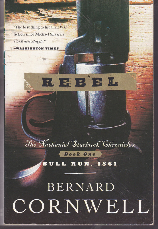 Rebel The Nathaniel Starbuck Chronicles: Book One (U) - SKU 173194