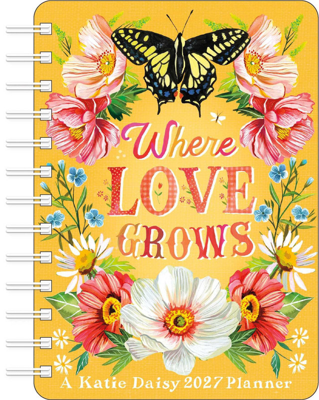Katie Daisy 2027 Weekly Planner Calendar: Where Love Grows (N) - SKU 173417