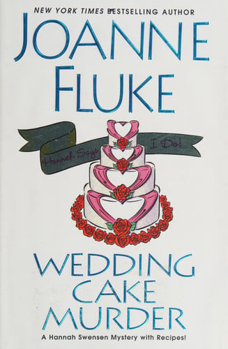 Wedding Cake Murder (A Hannah Swensen Mystery)