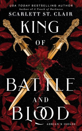 King of Battle and Blood (Adrian X Isolde, 1) (U) - SKU 159067
