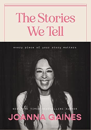The Stories We Tell Every Piece of Your Story Matters