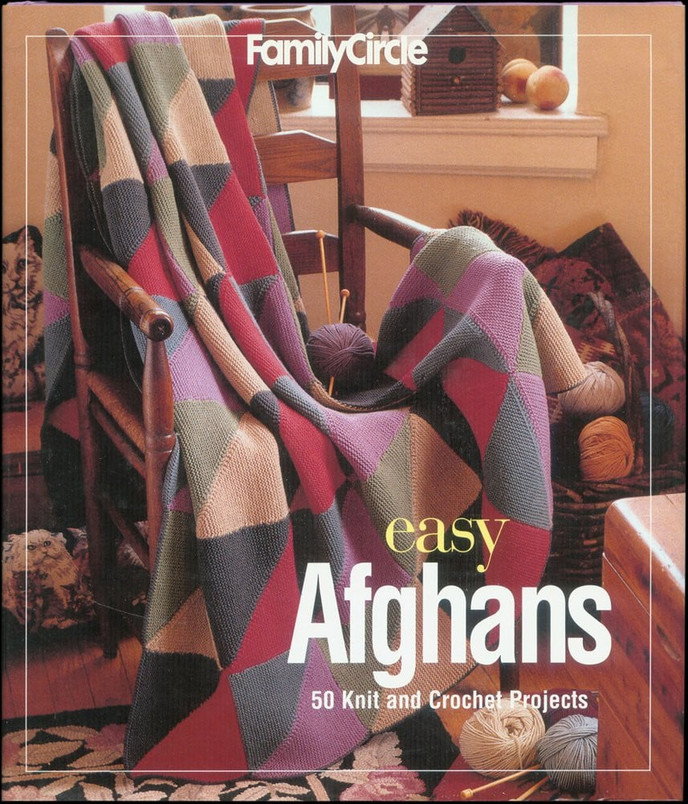 Easy Afghans 50 Knit and Crochet Projects