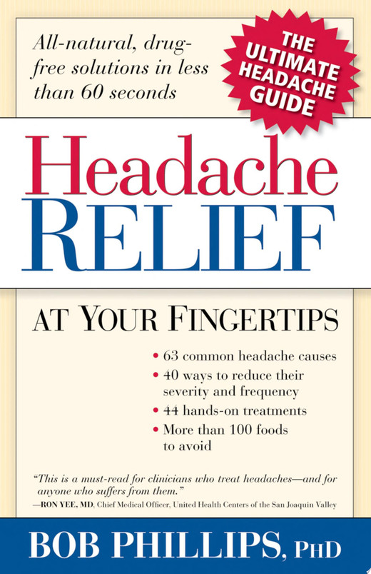 Handbook for Headache Relief Headache... BE GONE!