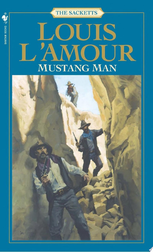 Mustang Man: The Sacketts A Novel
