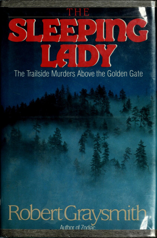 The Sleeping Lady: The Trailside Murders Above the Golden Gate
