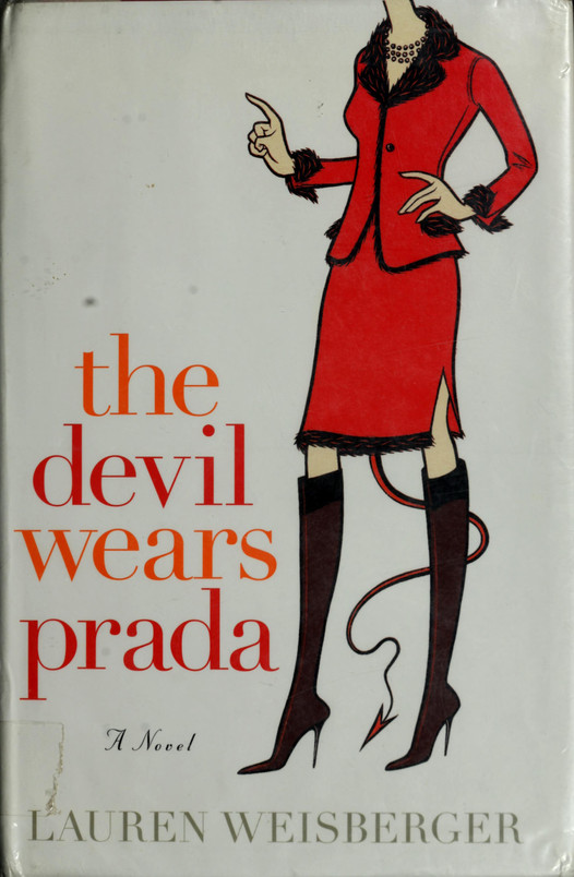 The Devil Wears Prada: A Novel