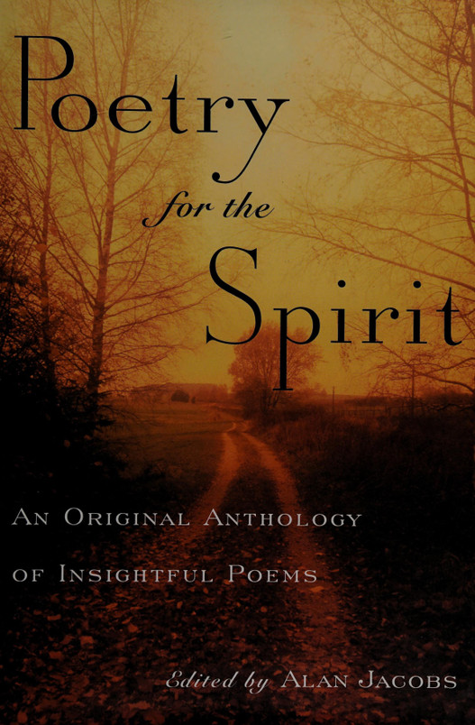 Poetry for the Spirit An Original Anthology of Insightful Poems