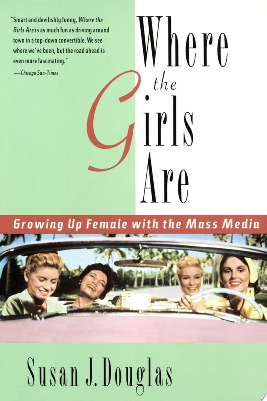 Where the girls are: growing up female with the mass media