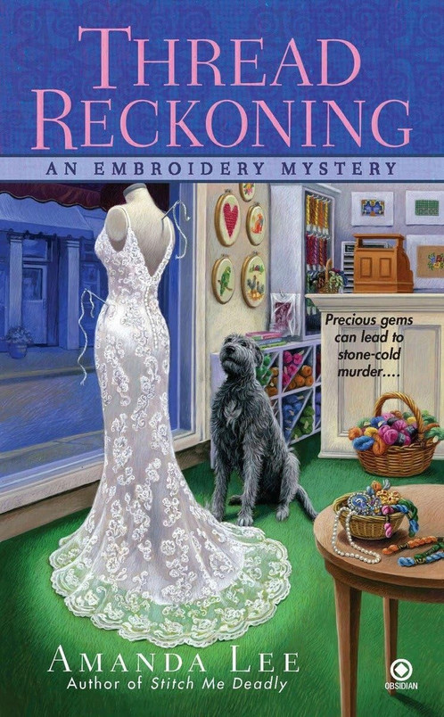 Thread reckoning: an embroidery mystery (U) - SKU 175929