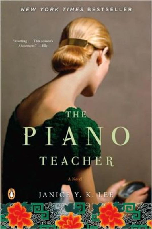 The Piano Teacher: A Novel
