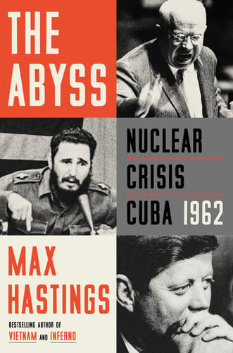 The Abyss: Nuclear Crisis Cuba 1962 (U) - The Bookhouse