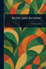 Baths and Bathing.