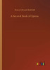 A Second Book of Operas
