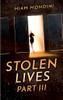 Stolen Lives - Part III
