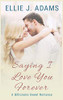 Saying I Love You Forever