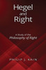 Hegel and Right: A Study of the Philosophy of Right