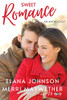 Sweet Romance : An Anthology