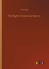 The Right of American Slavery