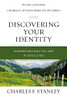 Discovering Your Identity: Understand Who You Are in God's Eyes (Charles F. Stanley Bible Study Series)