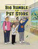 Big Rumble in the Pet Store