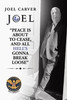 "Peace Is About To Cease, and All Hell's Gonna Break Loose"