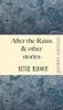 After the Rains & Other Stories