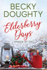Elderberry Days : Season of Joy