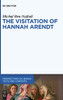 The Visitation of Hannah Arendt
