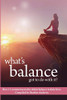 What's Balance Got To Do With It?