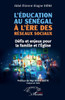 L'éducation au Sénégal à l'ère des réseaux sociaux: Défis et enjeux pour la famille et l'Église