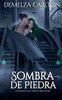 Sombra de Piedra: Un Romance de Gárgola Protectora
