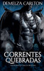Correntes Quebradas: Um Romance de Gárgula Protetora
