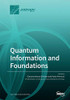 Quantum Information and Foundations