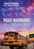 Road Warriors : From Worst to First