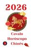 Cavalo Horóscopo Chinês 2026