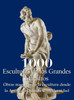 1000 Esculturas de los Grandes Maestros: Obras maestras de la escultura desde la Antigüedad hasta la modernidad