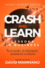 Crash and Learn: Lessons in Business