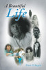 A Beautiful Life