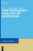 Time-Frequency Analysis of Operators
