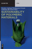 Sustainability of Polymeric Materials