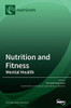 Nutrition and Fitness : Mental Health