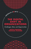The Digital Shift in Organizations: Challenges, Risks, and Opportunities
