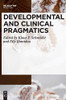 Developmental and Clinical Pragmatics