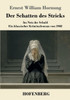 Der Schatten des Stricks: Im Netz der Schuld - ein klassischer Kriminalroman von 1902