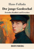 Der junge Goedeschal: Zwischen Kindheit und Erwachen