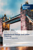 Architectural Design and Urban Planning